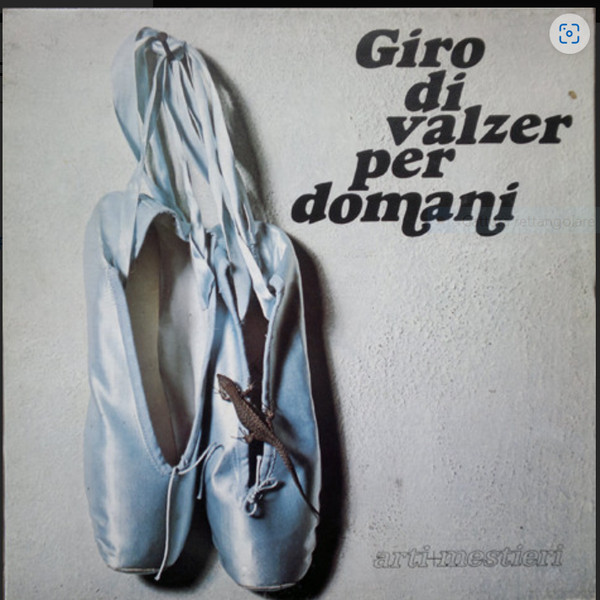 Arti+Mestieri* - Giro Di Valzer Per Domani