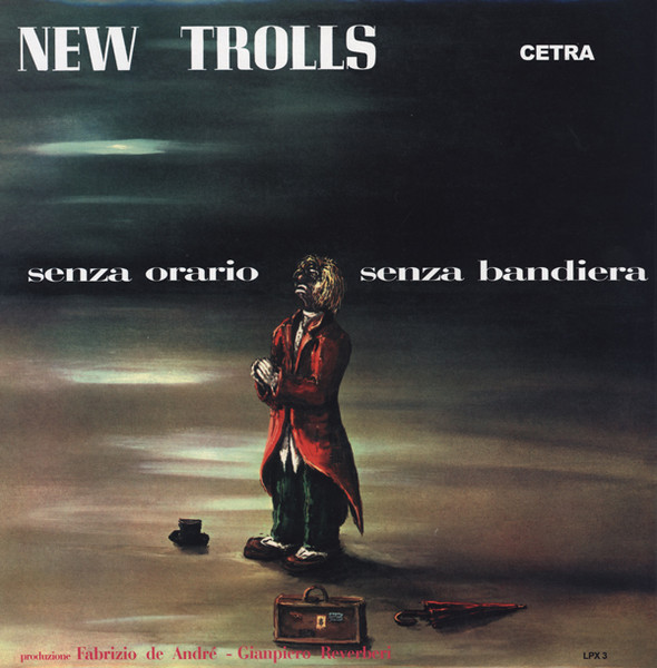 New Trolls - Senza Orario Senza Bandiera