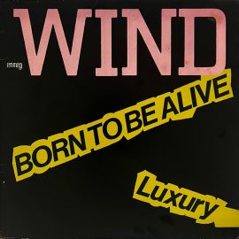 Wind (2) - Born To Be Alive