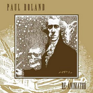 Paul Roland - Re-Animator