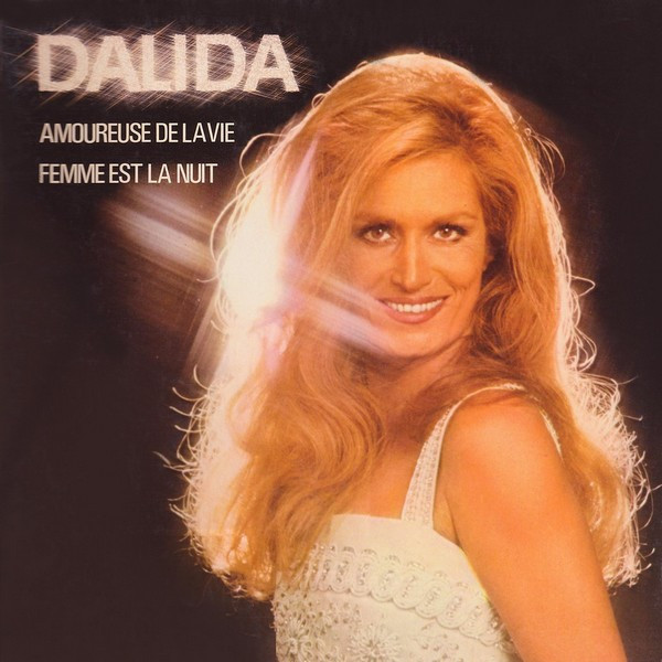 Dalida - Amoureuse De La Vie