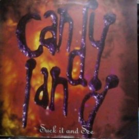 Candyland - Suck It And See