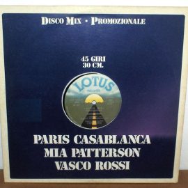 Paris Casablanca / Mia Patterson / Vasco Rossi - Disco Mix • Promozionale