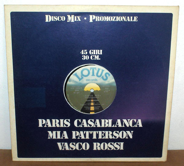 Paris Casablanca / Mia Patterson / Vasco Rossi - Disco Mix • Promozionale