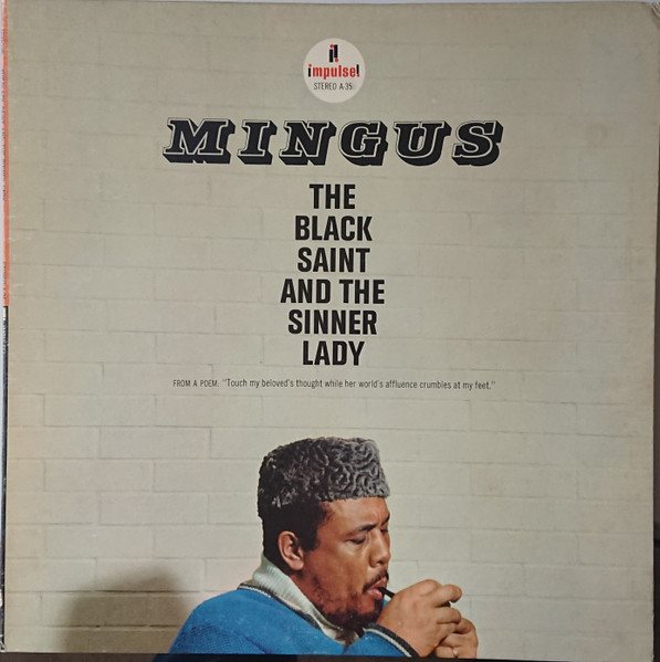 Mingus* - The Black Saint And The Sinner Lady
