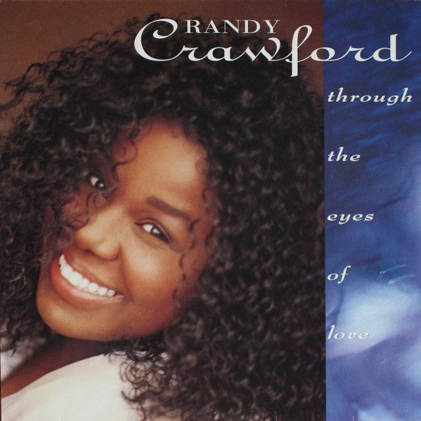 Randy Crawford - Through The Eyes Of Love