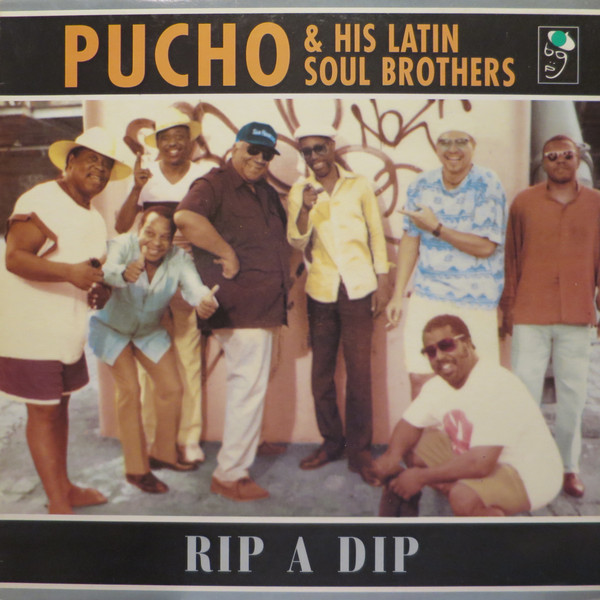 Pucho & His Latin Soul Brothers - Rip A Dip