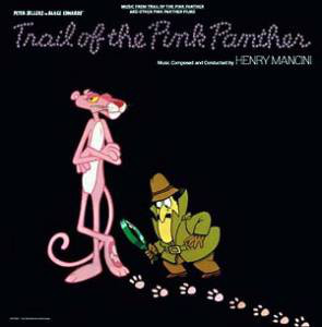 Henry Mancini - Music From Trail Of The Pink Panther And Other Pink Panther Films
