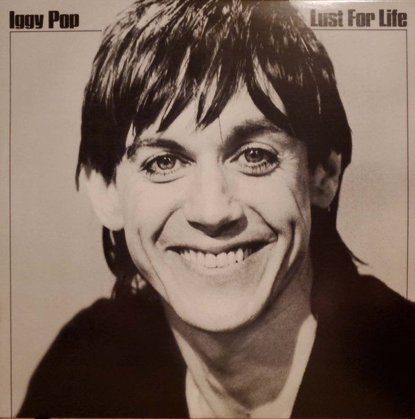 Iggy Pop - Lust For Life