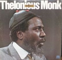 Thelonious Monk - Brilliance