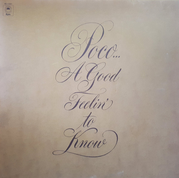 Poco (3) - A Good Feelin' To Know