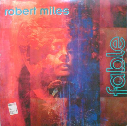 Robert Miles - Fable