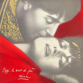 Mina (3) - Oggi Ti Amo Di Più