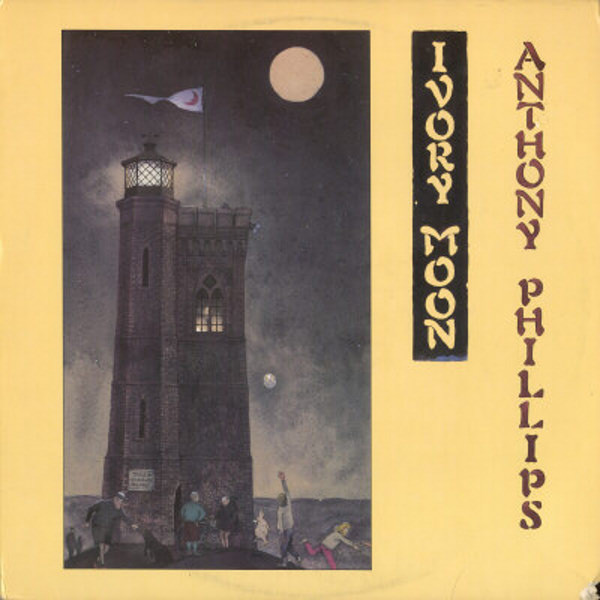 Anthony Phillips - Private Parts & Pieces VI: "Ivory Moon" Piano Pieces 1971-1985