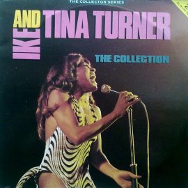 Ike & Tina Turner - The Collection
