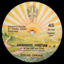 Stelvio Cipriani - Anonimous Venetian (To Be The One You Love)