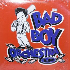 Bad Boy Orchestra - LP