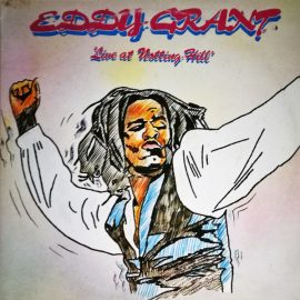 Eddy Grant - Live At Notting Hill