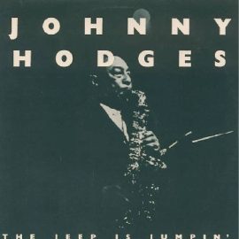 Johnny Hodges - The Jeep Is Jumpin'
