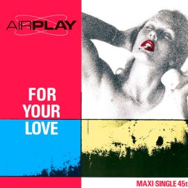 Airplay (2) - For Your Love