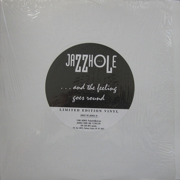 The Jazzhole - ... And The Feeling Goes Round