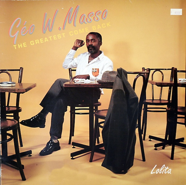 Geo. W. Masso - Lolita - The Greatest Come Back