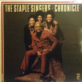 The Staple Singers - Chronicle - Their Greatest Stax Hits