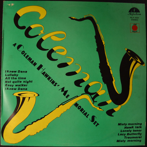 Coleman Hawkins - A Coleman Hawkins' Memorial Set