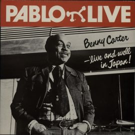 Benny Carter - Live And Well In Japan!