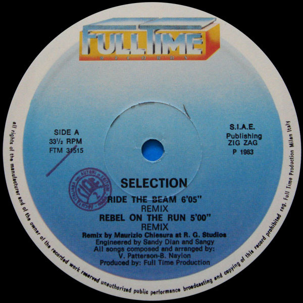 Selection - Ride The Beam (Remix) / Got To Be Real (Remix)