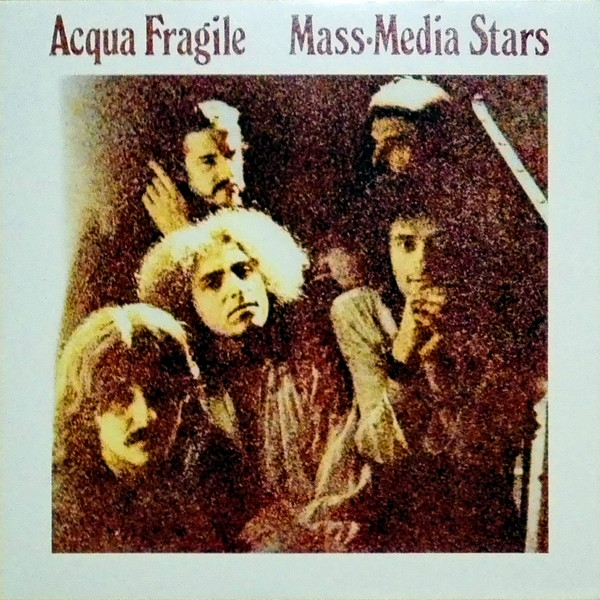 Acqua Fragile - Mass-Media Stars