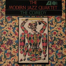 The Modern Jazz Quartet - The Comedy