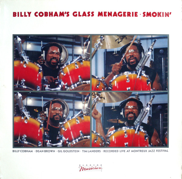 Billy Cobham's Glass Menagerie, Billy Cobham · Dean Brown · Gil Goldstein · Tim Landers - Smokin'
