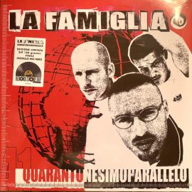 La Famiglia - Quarantunesimoparallelo