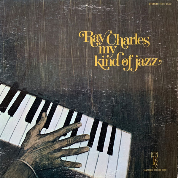 Ray Charles - My Kind Of Jazz