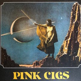 Pink Cigs - Pink Cigs