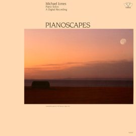 Michael Jones - Pianoscapes (Piano Solos)
