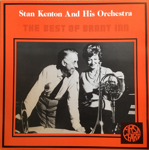 Stan Kenton - The Best Of Brant Inn