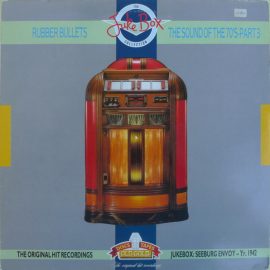 Various - Rubber Bullets · The Sound Of The 70's - Part 3