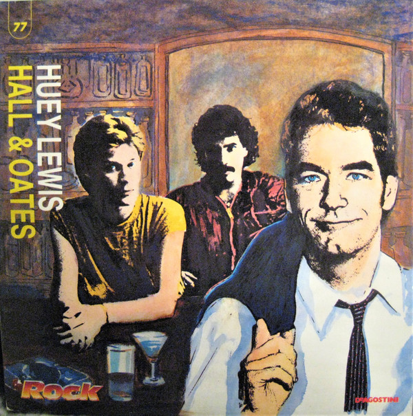 Huey Lewis* / Hall & Oates* - Huey Lewis / Hall & Oates