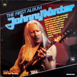 Johnny Winter - The First Album