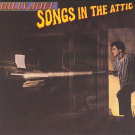 Billy Joel - Songs In The Attic