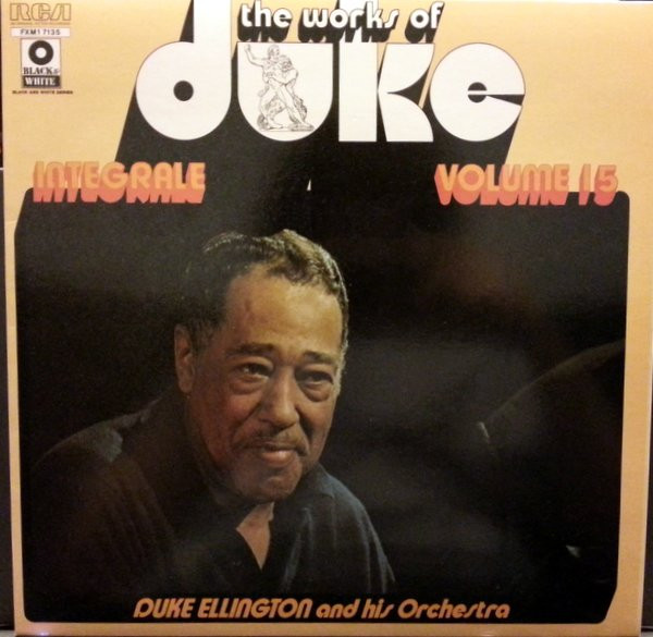 Duke Ellington And His Orchestra - The Works Of Duke - Integrale Volume 15