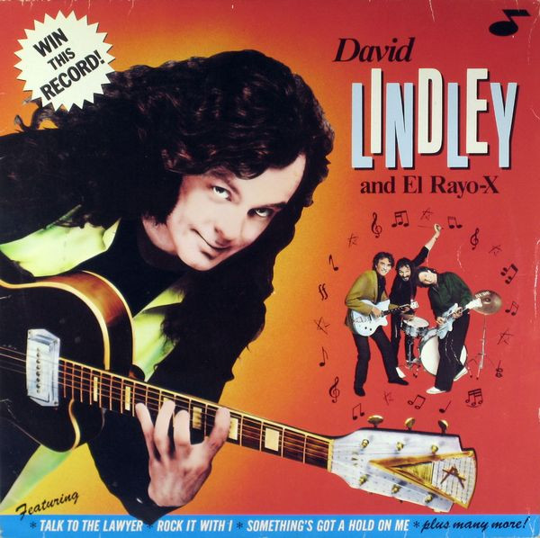 David Lindley And El Rayo-X - Win This Record!