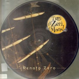 Renato Zero - Tutti Gli Zeri Del Mondo