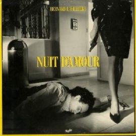 Bernard Lavilliers - Nuit D'Amour