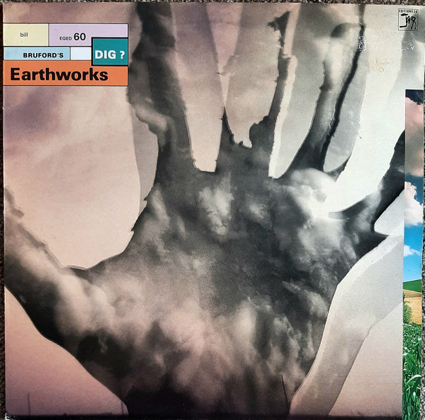 Bill Bruford's Earthworks - Dig?