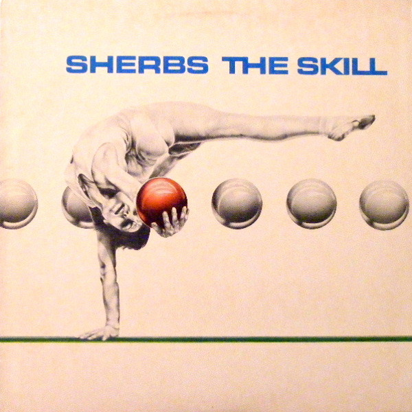 Sherbs* - The Skill