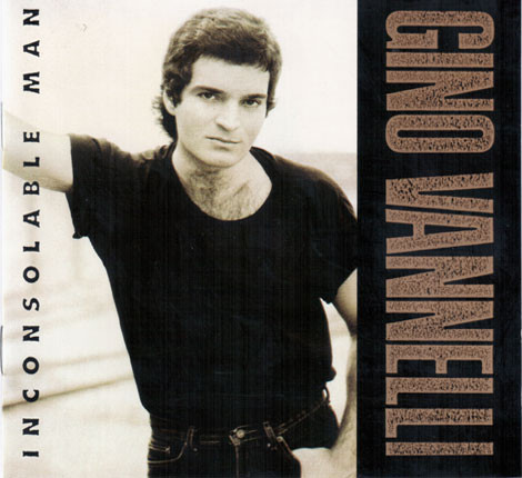Gino Vannelli - Inconsolable Man