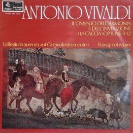 Antonio Vivaldi, Franzjosef Maier - Il Cimento Dell'Armonia E Dell'Invenzione (La Caccia) Op. 8, Nr. 9 - 12